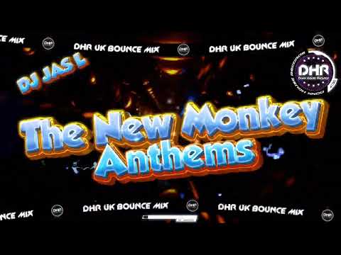 Dj Jas L - The New Monkey Anthems - 🔥DHR Bounce DJ Mix 2025🔥