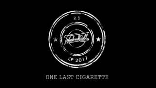 Weekend Roll - One Last Cigarette (Official Audio)