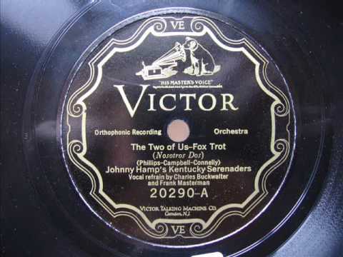 Johnny Hamp's Kentucky Serenaders - The Two of us