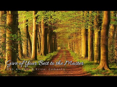 Give Of Your Best To The Master - Antipolo United Methodist Church