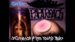 Papa Roach - GrrBrr | HD