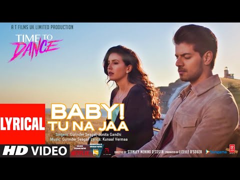 BABY! Tu Na Jaa (Lyrical) — watch video