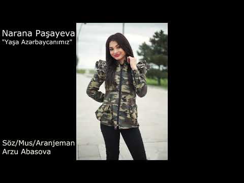 Narana Pasayeva — Yaşa Azərbaycan