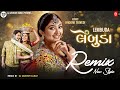 Remix Style : Lembuda ( લેંબુડા )I Bhoomi Trivedi I Gujarati Love Song 2024 | DJ Mukesh Sarat