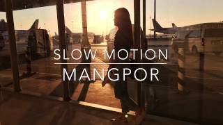 Slow Motion - Karina Pasian (Cover) Mangpor