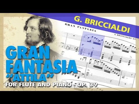 🎼 G. BRICCIALDI - Gran Fantasia "Attila" (Op. 39) [FLUTE & Piano] - (Sheet Music Scrolling)