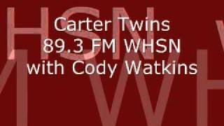 Carter Twins on WHSN with Cody Watkins - Part 1