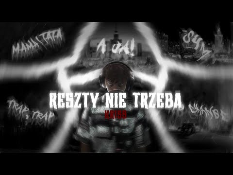 KRISS - RESZTY NIE TRZEBA🪙(Official Audio)