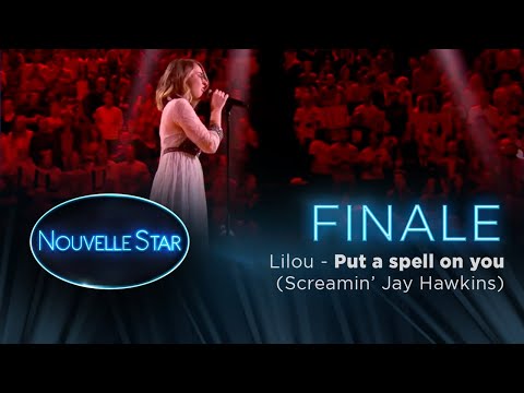 FINALE - LILOU  - Put a spell on you (Screamin'Jay Hawkins) - Nouvelle Star 2017