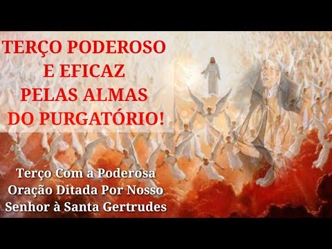 Terço Poderoso Pelas Almas Do Purgatório!