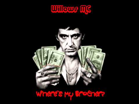 Willows MC - Where's My Brother? (EazyDuzIt)