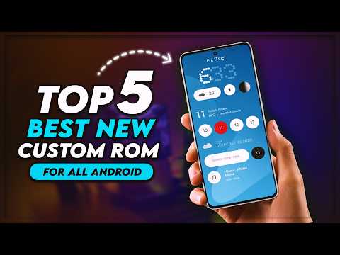 Top 5 Best New Custom Roms For Android | All Device Support