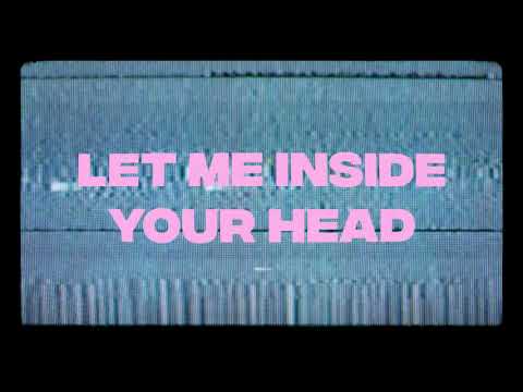 Video thumbnail for let me inside your head