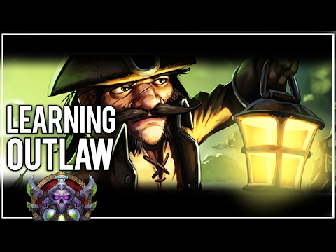 Learning Outlaw Rogue 7.1.5 - Outlaw Rogue PvP WoW Legion 7.1.5