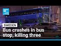 Bus Crash In Stockholm Kills Three Shocking Sweden FRANCE 24 English