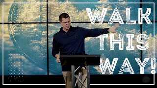 Walk this Way! | Philippians 3:17-21 | Pastor Samuel Wilson | Calvary Chapel Community Church