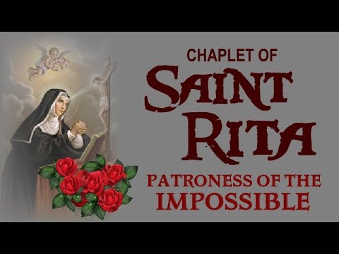CHAPLET OF ST.  RITA - PATRONESS OF THE IMPOSSIBLE CAUSES
