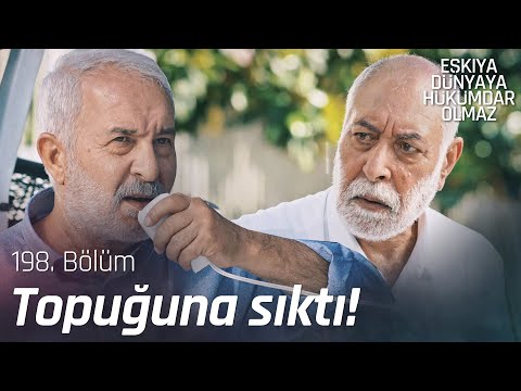 Kimsesiz Doğan, Hamdi Baba'nın topuğuna sıktırdı! - Eşkıya Dünyaya Hükümdar Olmaz 198. Bölüm