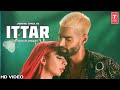 Ittar Jasmine Sandlas BPraak Jaani Arvindr Khaira Desi Melodies Latest Punjabi Song 2023