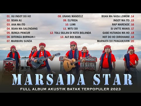 HUINGOT DO HO - MARSADA STAR FULL ALBUM - LAGU BATAK TERBAIK & TERPOPULER 2023 TOP HITS SAAT INI