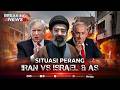 BREAKING NEWS Perang AS Israel Vs Iran Sasar Fasilitas Minyak
