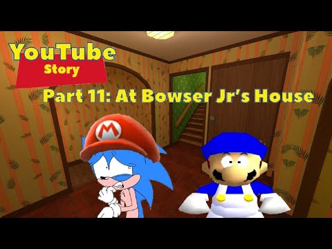 YouTube Story Part 11: At Bowser Jr’s House