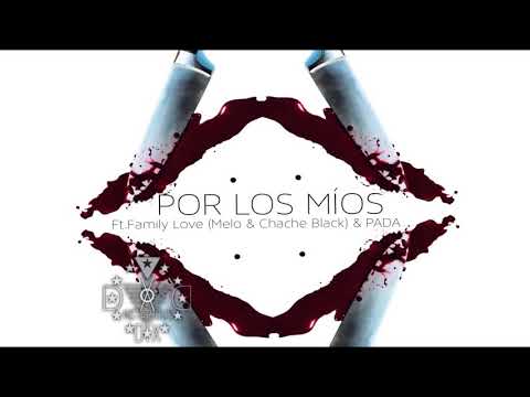 15 POR LOS MIOS Ft Melo & ChacheBlack y Pada - DREAMLUMINATI The Mixtape 201  Notarious Dix