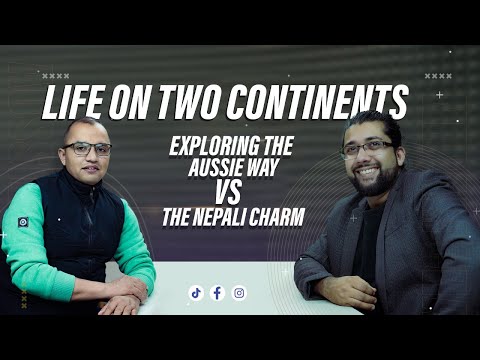 Exploring the Aussie Way vs. The Nepali Charm