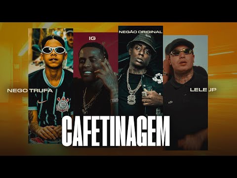 SET DA CAFETINAGEM 6.0 - MC IG, MC Nego Trufa, MC Lele JP, MC Leozinho ZS, MC Ryan SP, MC Luuky