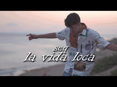 Seq - La vida loca (Official Video)