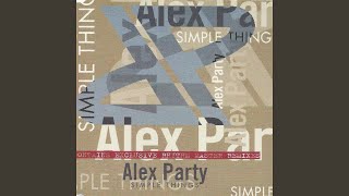 Alex Party - Simple Things (Light Piano Mix)