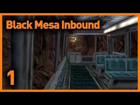 Half-Life: Chapter 1 - Black Mesa Inbound Walkthrough