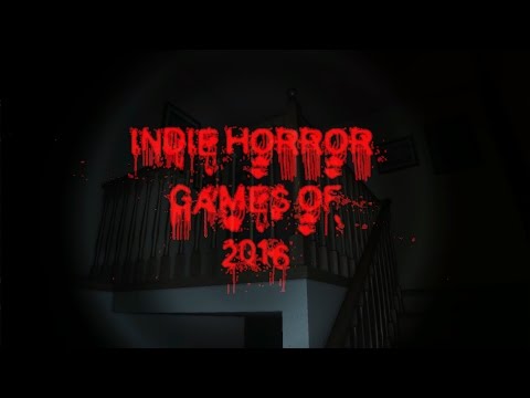 The 5 most twisted indie horror games of 2016 ε=ε=(っ⚆_⚆)っ