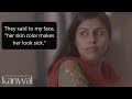 Conversations with Kanwal S1 | Episode 7 | Colorism