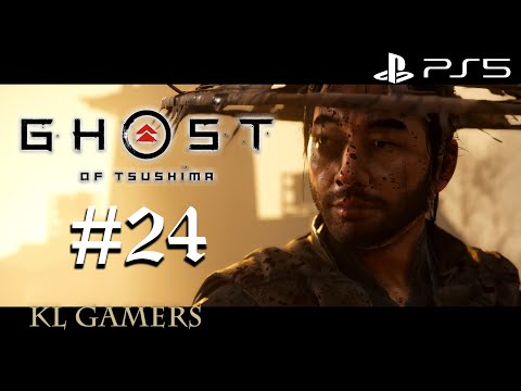 GHOST OF TSUSHIMA PS5 Walkthrough Gameplay Part 24