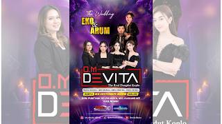 Download lagu LIVE - OM. DEVITA  || RESEPSI PERNIKAHAN  EKO & ARUM || 24 OKTOBER 2026 mp3