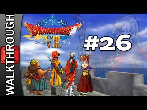 Dragon Quest 8: Journey of the Cursed King Walkthrough Part 26