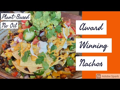 Award Winning Plant Based Nachos Recipe (Oil Free!)