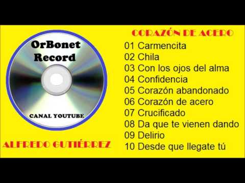 CORAZÓN DE ACERO - Alfredo gutiérrez