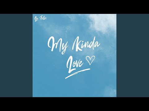 My Kinda Love