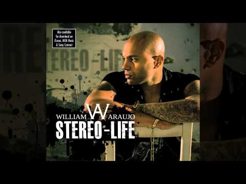 William Araujo- Pai ''Stereo- Life''