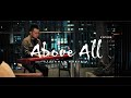 Above All - Lenny LeBlanc (Sudirman Worship Instrumental Cover)