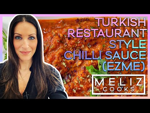Meliz Cooks The BEST Turkish Restaurant-Style Chilli Sauce (Ezme)