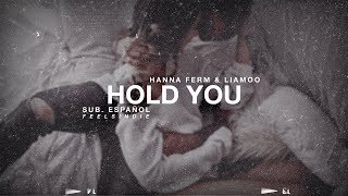 Hanna Ferm &amp; LIAMOO - Hold You [Sub. Español]