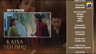 Kaisa Yeh Ishq Episode 18 Teaser - 31st August 2026 - HAR PAL GEO