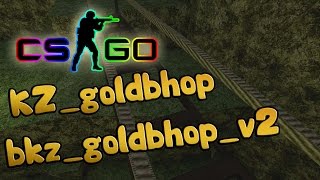 VIEZE PRAATJES | CSGO kz_goldbhop & bkz_goldbhop_v2