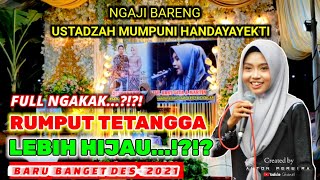 Download lagu 🔴FULL NGAKAK..!!! NGAJI BARENG USTADZAH MUMPUNI HANDAYAYEKTI TERBARU 5 DESEMBER 2021 mp3