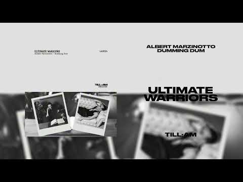 Albert Marzinotto, Dumming Dum - Ultimate Warriors