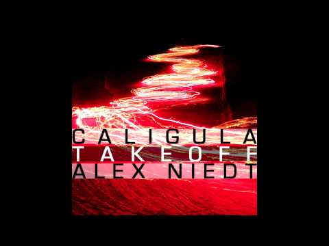 Caligula / Alex Niedt - Take Off
