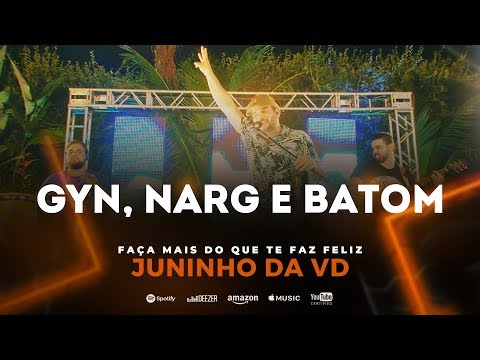 GYN, NARG E BATOM - MC JUNINHO DA VD ( DVD FAÇA MAIS DO QUE TE FAZ FELIZ )